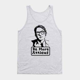 Be More Atticus Tank Top